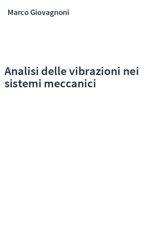Analisi delle vibrazioni nei sistemi meccanici