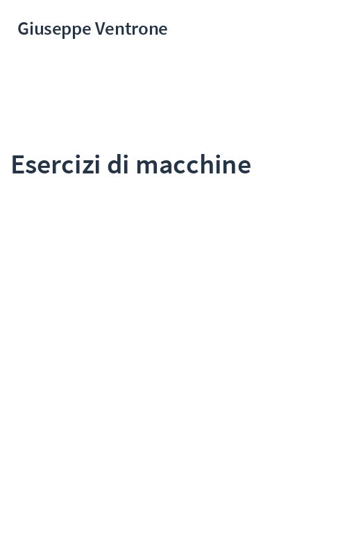 Esercizi di macchine