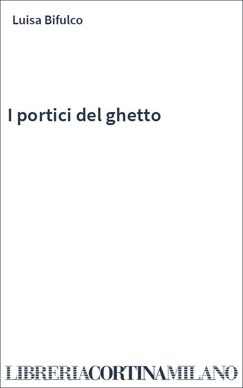 I portici del ghetto
