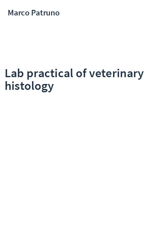 Lab practical of veterinary histology