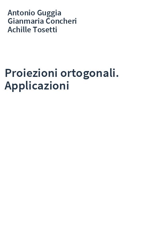 Proiezioni ortogonali. Applicazioni