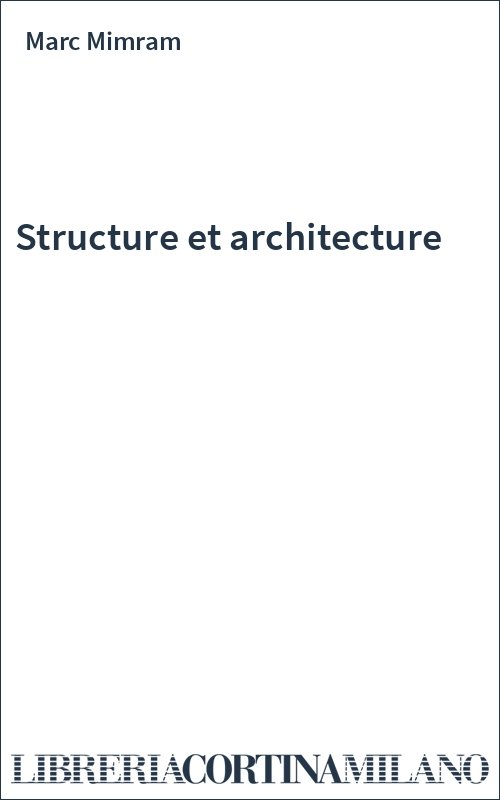 Structure et architecture
