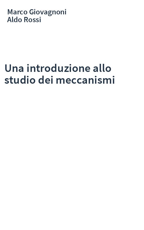 Una introduzione allo studio dei meccanismi