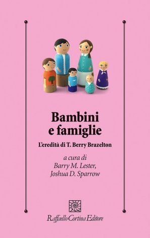 Bambini e famiglie. L'eredità di T. Berry Brazelton