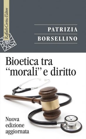 Bioetica tra «morali» e diritto