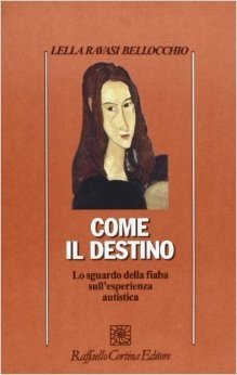Come il destino. Lo sguardo della fiaba sull'esperienza autistica