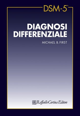 Diagnosi differenziale DSM-5 - Raffaello Cortina Editore - Libro