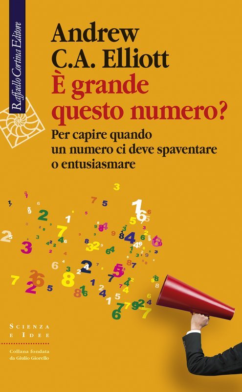 È grande questo numero? Per capire quando un numero ci deve spaventare o entusiasmare