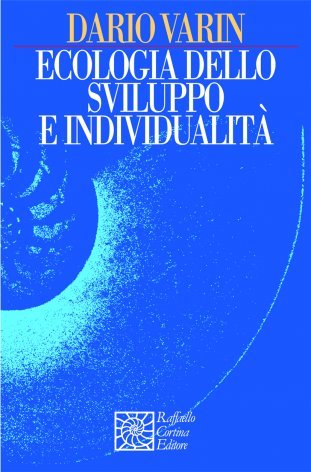 Ecologia dello sviluppo e individualità