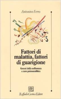 Fattori di malattia, fattori di guarigione