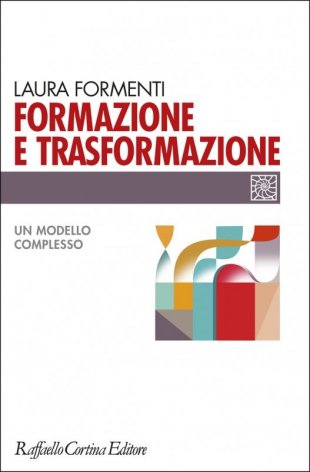 Formazione e trasformazione. Un modello complesso