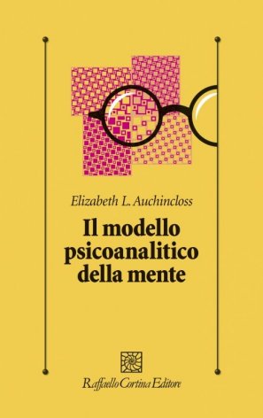 Il modello psicoanalitico della mente