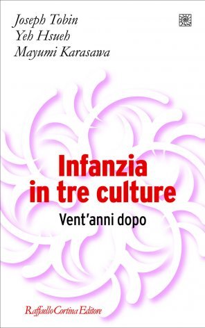 Infanzia in tre culture. Vent'anni dopo