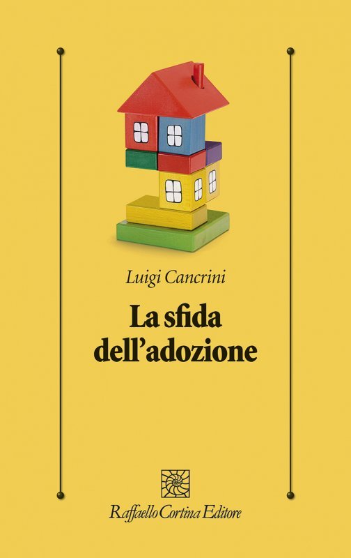 La sfida dell'adozione. Cronaca di una terapia riuscita