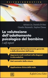 La valutazione dell'adattamento psicologico del bambino. I self-report
