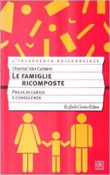 Le famiglie ricomposte. Presa in carico e consulenza