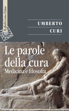 Le parole della cura. Medicina e filosofia