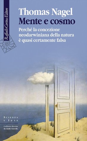 Mente e cosmo. Perché la concezione neodarwiniana della natura è quasi certamente falsa