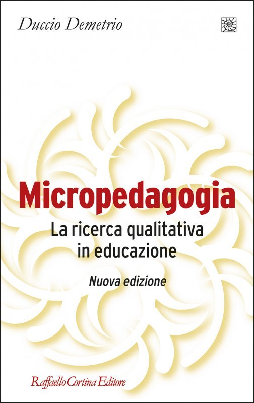 Micropedagogia. La ricerca qualitativa in educazione
