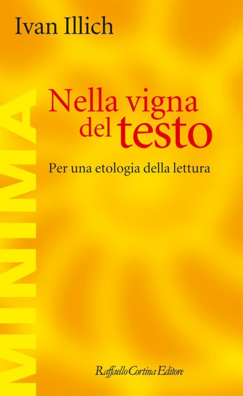 Nella vigna del testo. Per una etologia della lettura