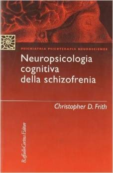 Neuropsicologia cognitiva della schizofrenia