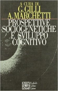 Prospettive sociogenetiche e sviluppo cognitivo