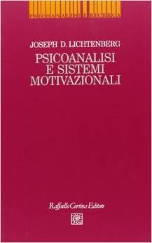 Psicoanalisi e sistemi motivazionali