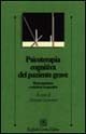 Psicoterapia cognitiva del paziente grave. Metacognizione e relazione terapeutica