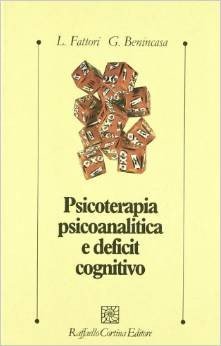 Psicoterapia psicoanalitica e deficit cognitivo