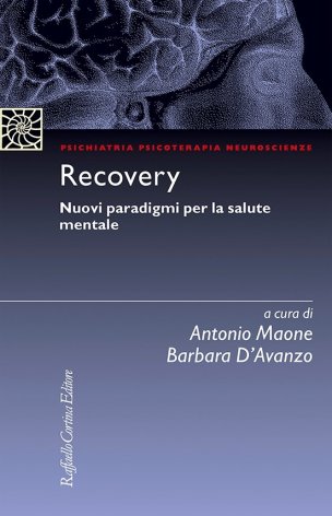 Recovery. Nuovi paradigmi per la salute mentale