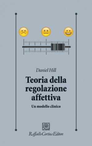 Teoria della regolazione affettiva. Un modello clinico