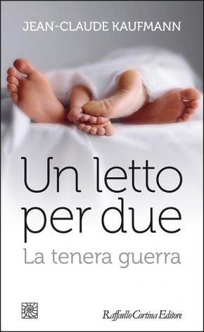 Un letto per due. La tenera guerra