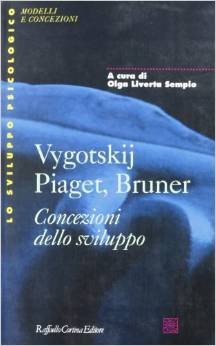 Vygotskij, Piaget, Bruner