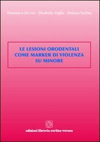 Le lesioni orodentali come marker di violenza su minore
