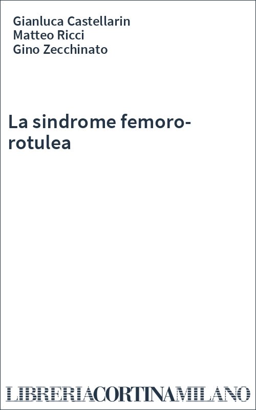 La sindrome femoro-rotulea