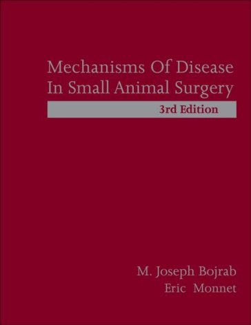 Mechanisms Of Disease In Small Animal Surgery