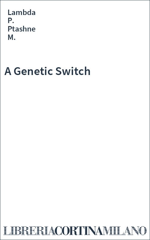 A Genetic Switch