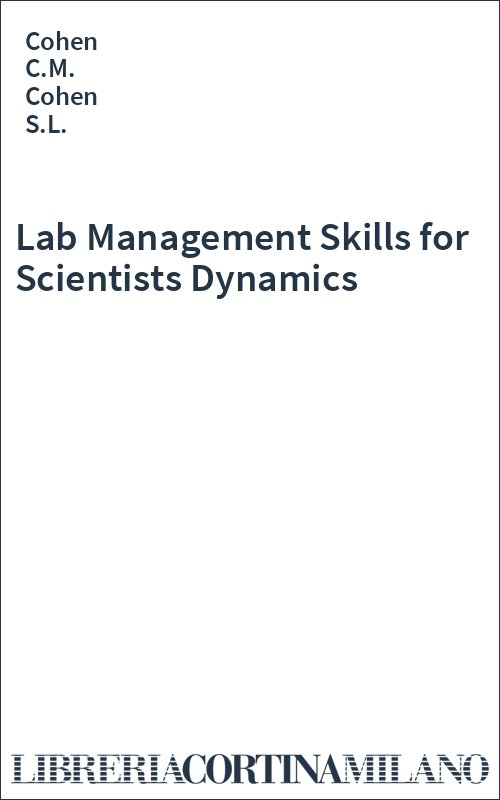 Lab Management Skills for Scientists Dynamics