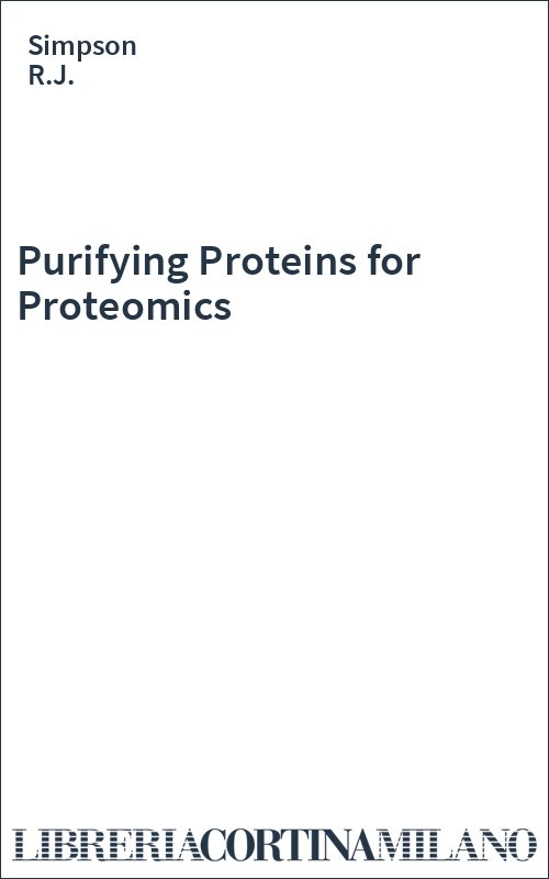 Purifying Proteins for Proteomics