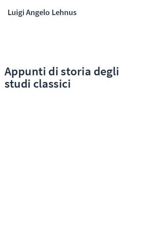 Appunti di storia degli studi classici