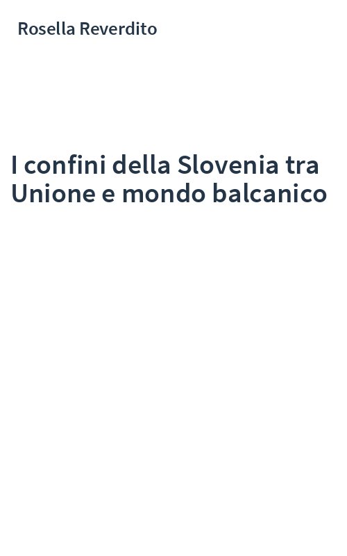 I confini della Slovenia tra Unione e mondo balcanico