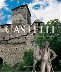 Castelli del Trentino-Alto Adige tra storia e leggenda