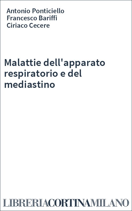 Malattie dell'apparato respiratorio e del mediastino