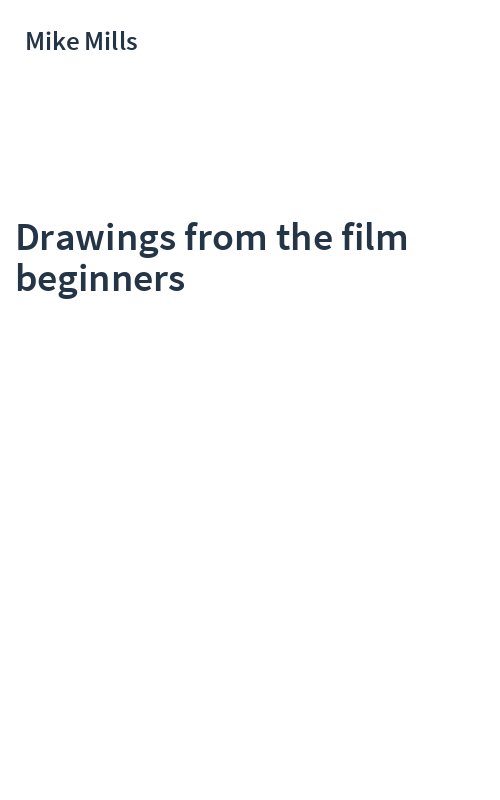 Drawings from the film beginners