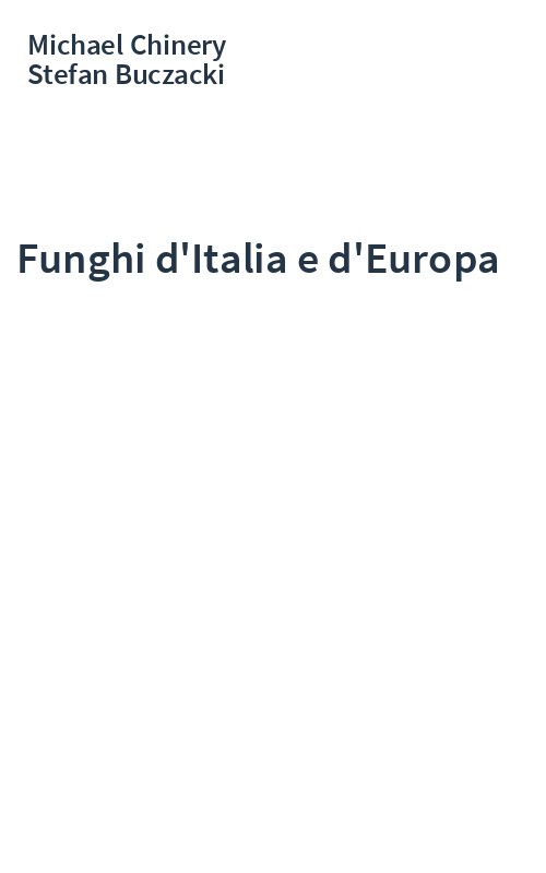 Funghi d'Italia e d'Europa