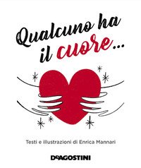 Qualcuno ha il cuore...