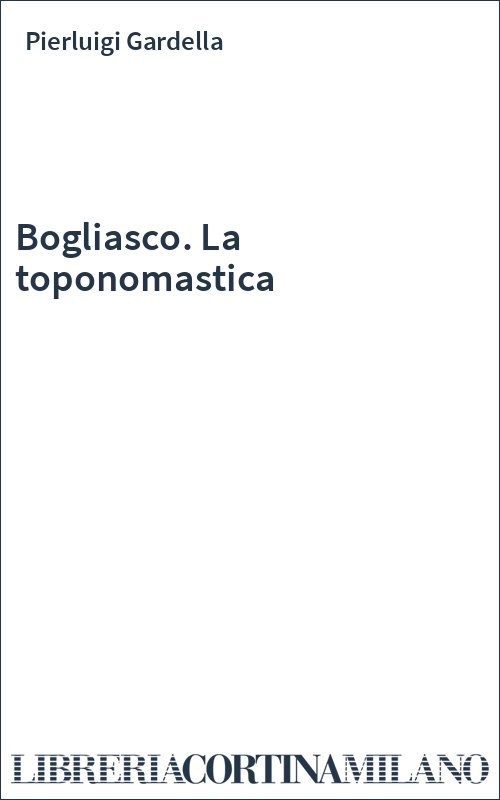 Bogliasco. La toponomastica