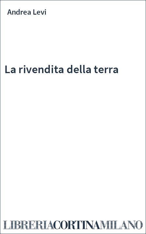 La rivendita della terra