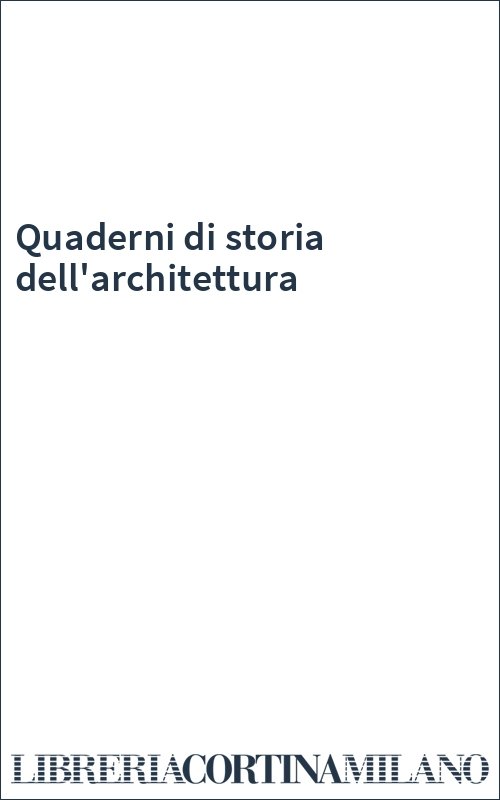 Quaderni di storia dell'architettura