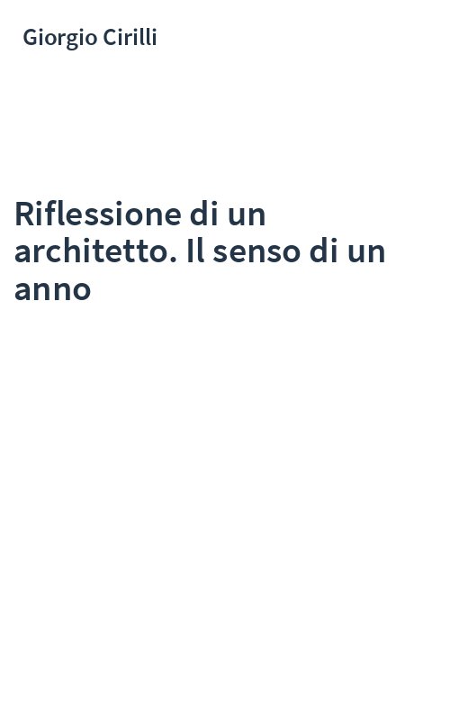 Riflessione di un architetto. Il senso di un anno